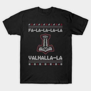 Fa-la-la-la Valhalla Ugly Christmas Viking Thor Hammer Shirt T-Shirt